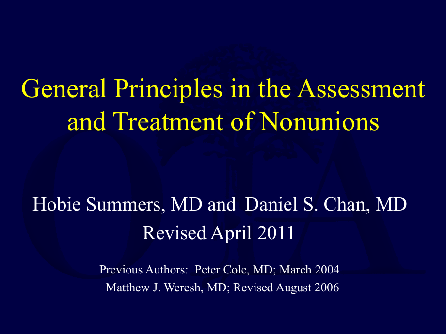 principles in the assessment and treatment of nonunions一般原则在评估和骨不连的治疗（ppt66）课件_第1页