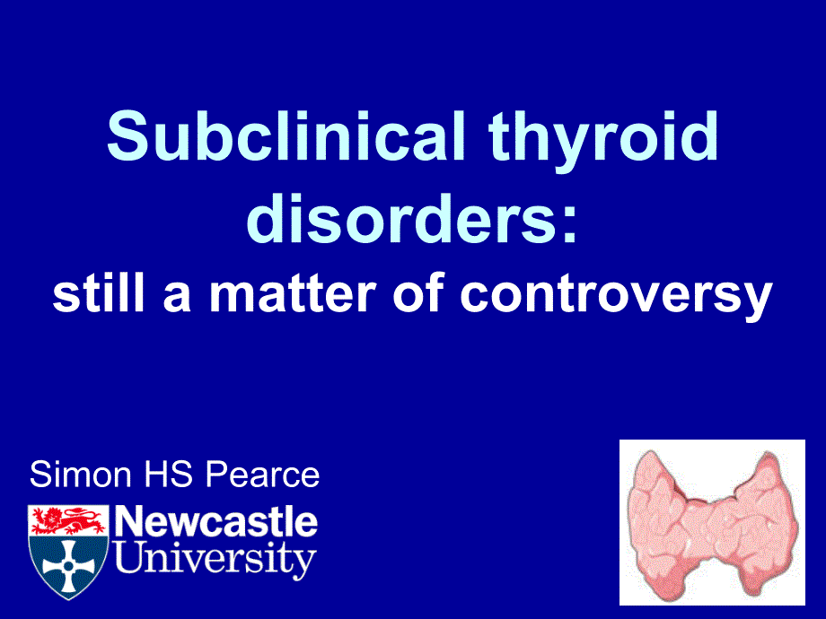 hypothyroidism  thyroid club亚临床甲状腺功能减退甲状腺俱乐部课件_第1页