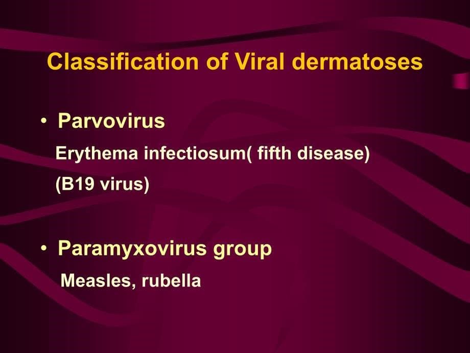 医学课件病毒性细菌性皮肤病 viral _第5页