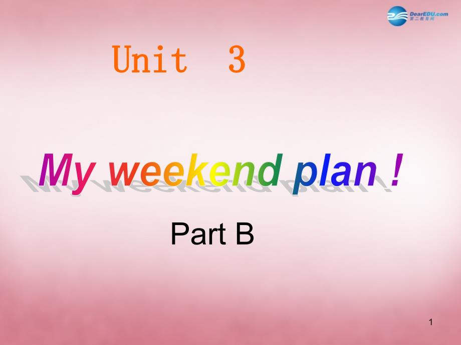 六年级英语上册 unit3 my weekend plan课件3 人教_第1页