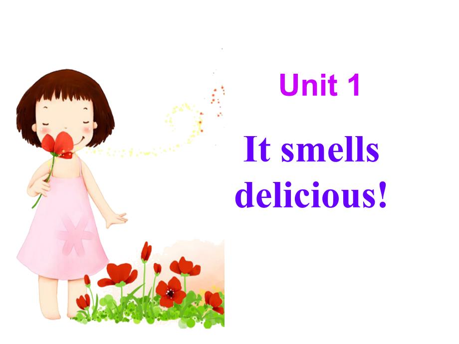 《unit 1 it smells delicious课件》初中英语外研社版八年级下册_5_第3页