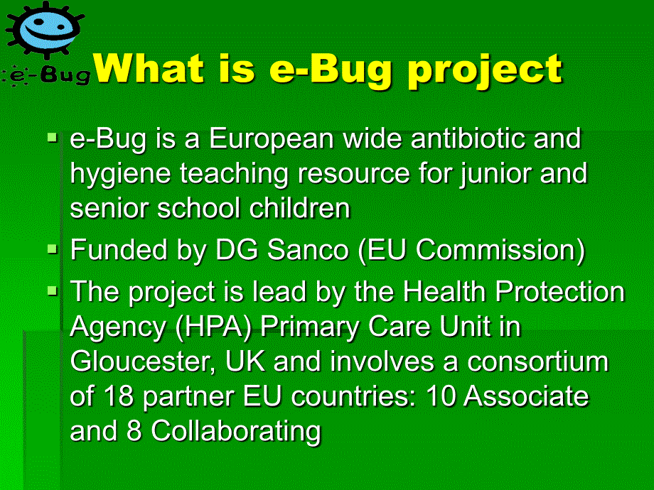 e-bug ： the eu initiative for school children课件_第2页