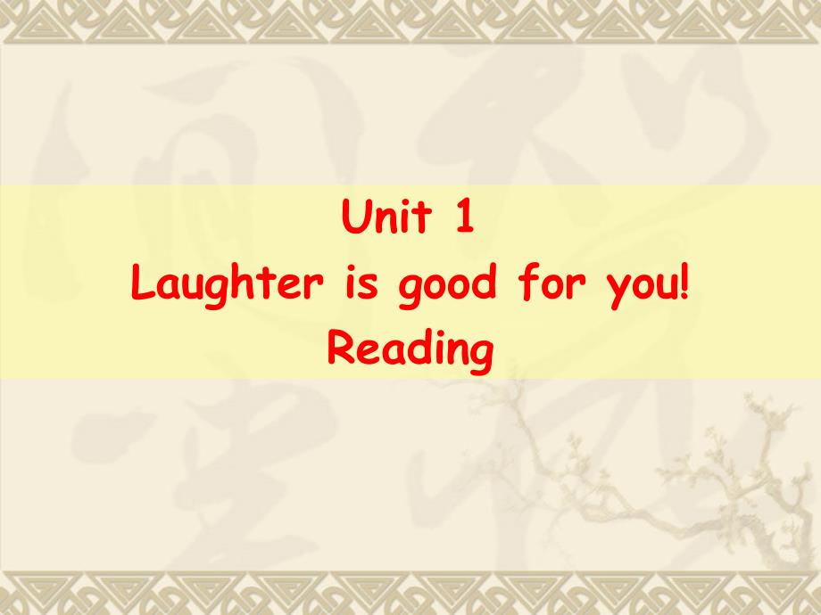 《unit 1 laughter is good for you课件》高中英语译林版模块六_23_第1页