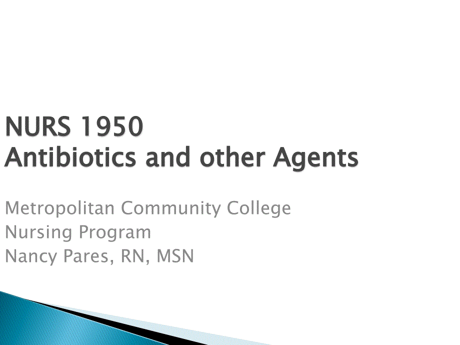 抗生素与其他抗菌药（英文ppt）nurs 1950 antibiotics and other agents课件_第1页