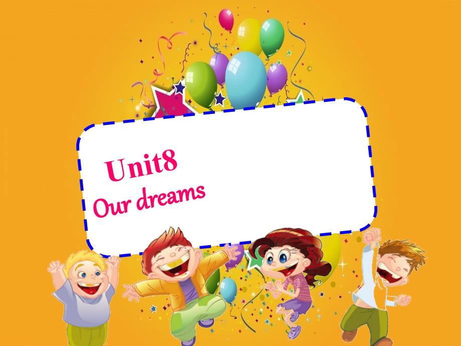 《unit 8 our dreams课件》小学英语译林2011课标版三年级起点六年级下册课件_3_第4页