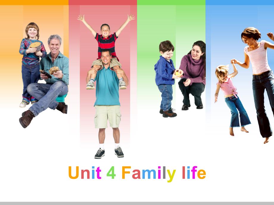 剑桥新标准3 unit 4 family life概要_第1页