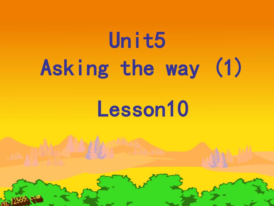 闽教版五年级上unit5_asking_the way lesson10课件_第1页