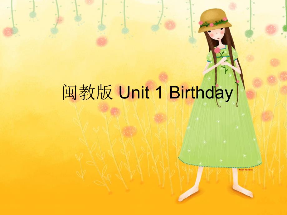 闽教版英语三年级下册unit1birthday课件_第1页