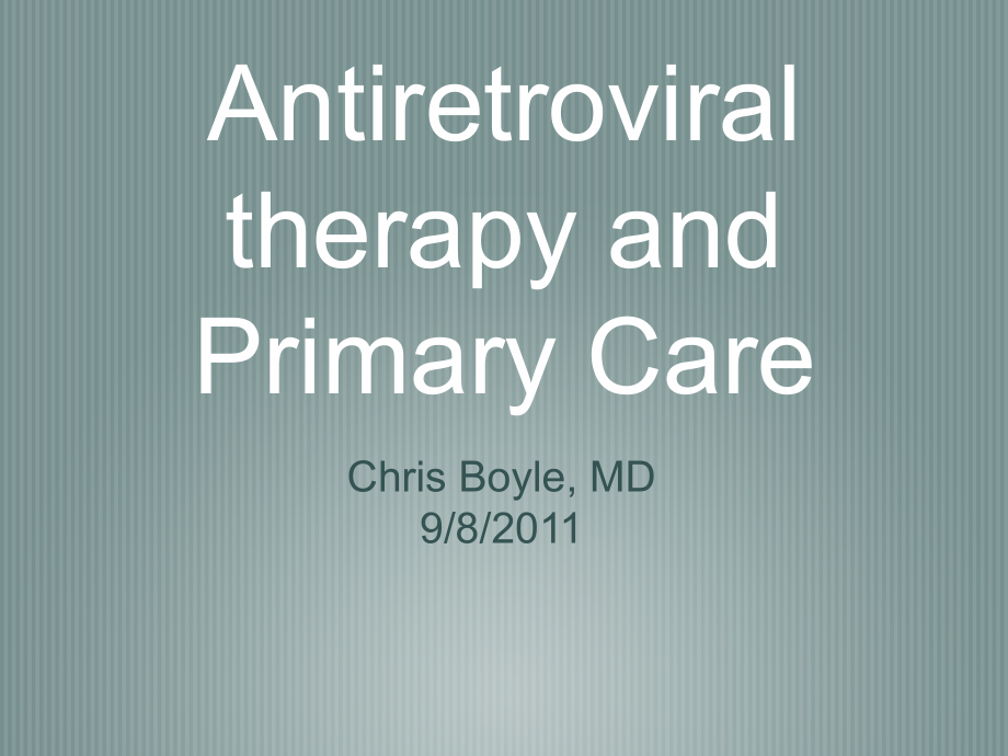 antiretroviraltherapyandprimarycare-wikispaces：抗逆转录病毒疗法和初级护理wikispa_第1页
