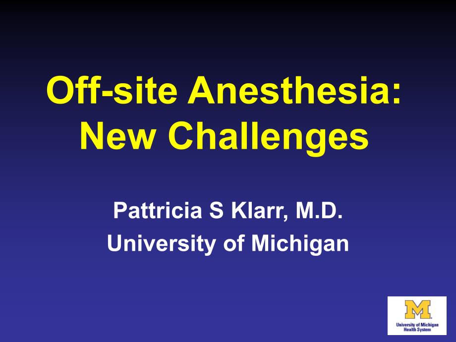 offsiteanesthesianewchallenges-umanesthesiology：现场外的新的挑战——嗯麻醉麻醉_第1页