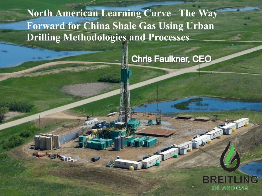 【7A文】North American Learning Curve-The Way Forward for China Shale Gas Using Urban Drilling Methodologies and Processes_第1页