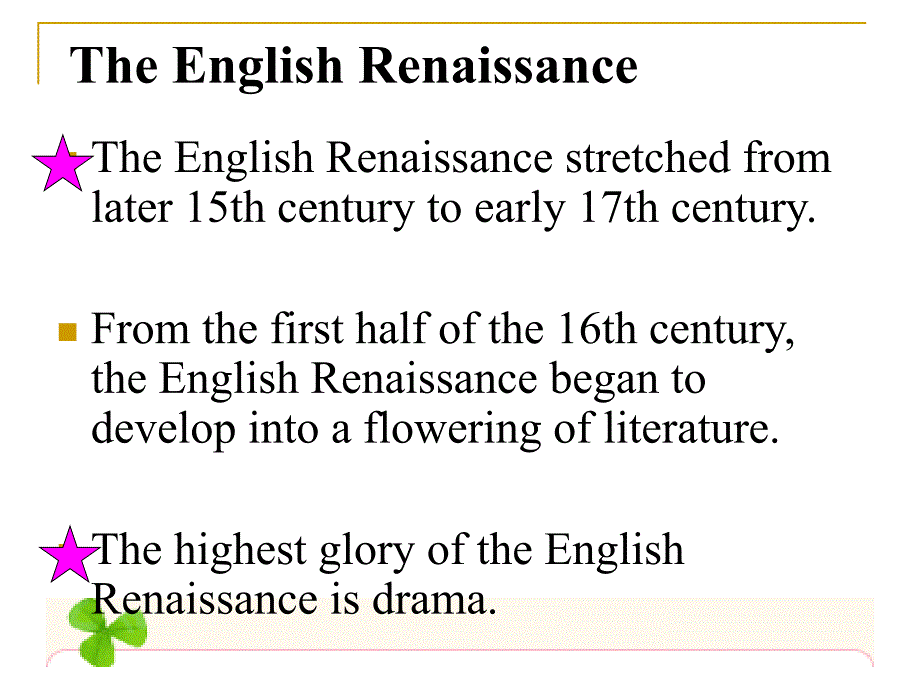 lecture 3---the english renaissance& shakespeare_第3页