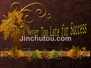 it’s never too late for success