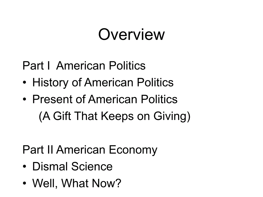 american politics and economy lecture-michael美国的经济、政治介绍ppt课件（英文）_第2页