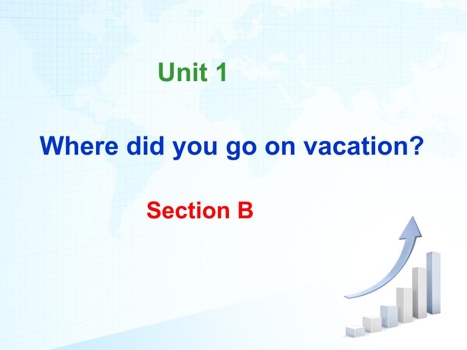 新人教版八年级英语上册unit1wheredidyougoonvacationsectionb_第1页