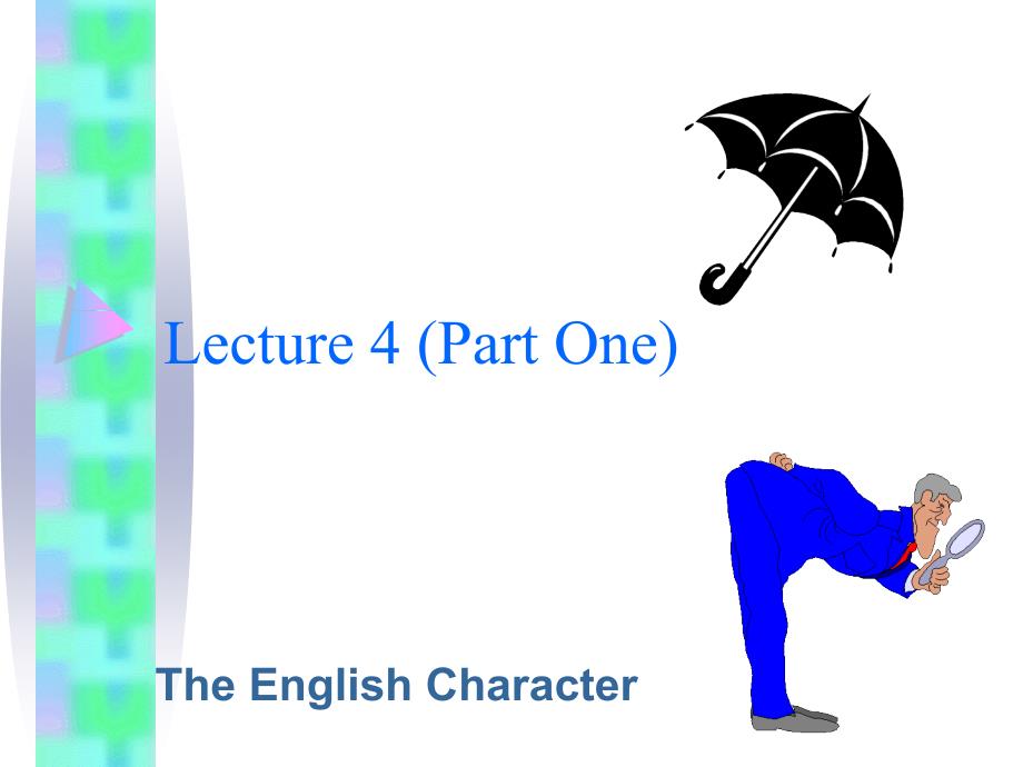 lecture4英国人的性格英国节日英国与_第1页
