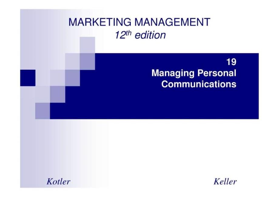 营销管理,科特勒,第十二版,第19章英文ppt_第1页