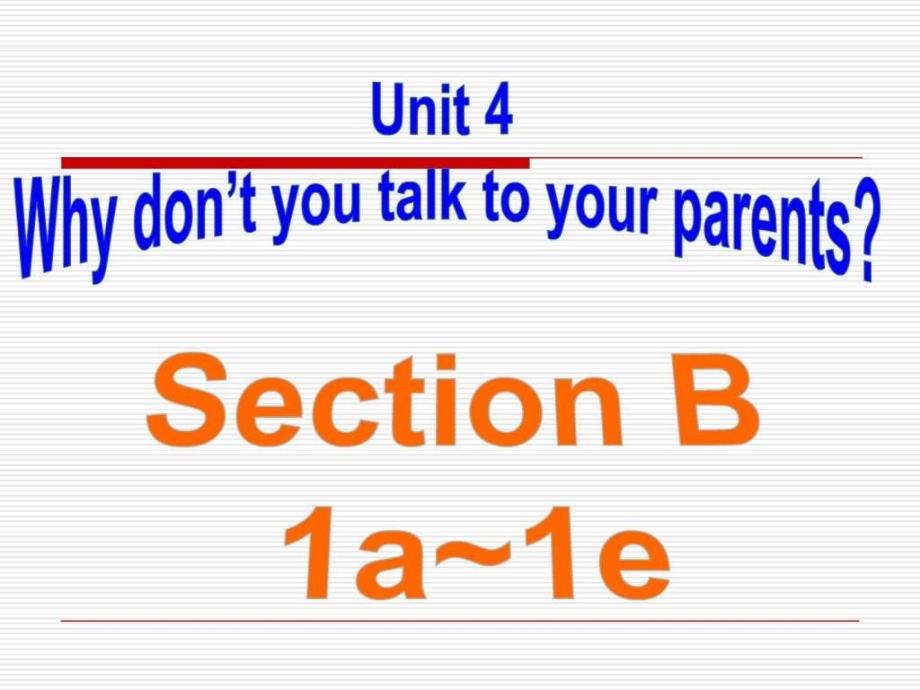 人教版八年级英语下册unit 4 sectionb（1a-1e）公开_第1页