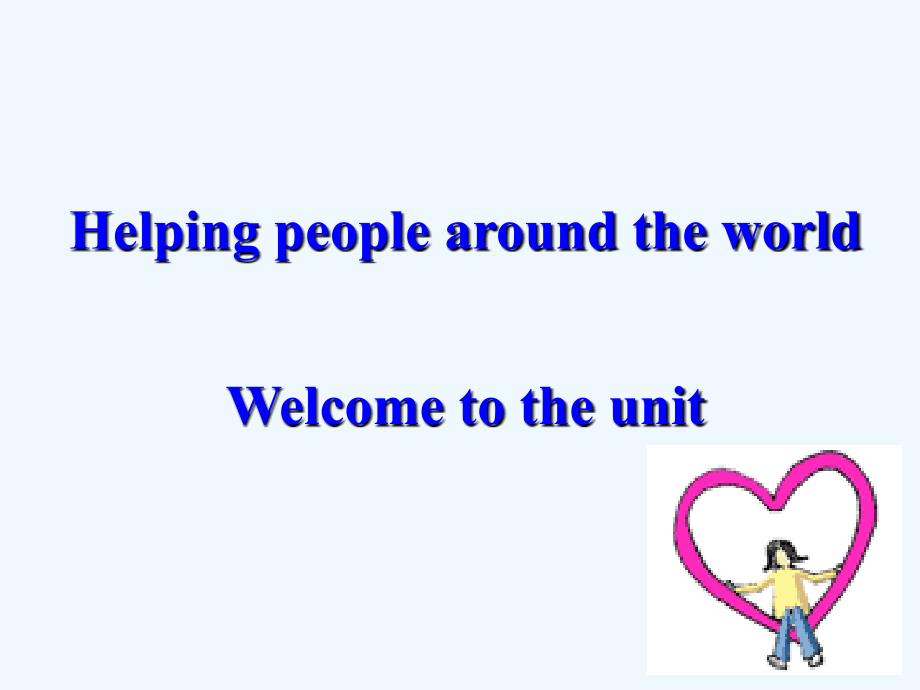 牛津译林版高中英语选修六unit 4《helping people around the world》（period one）课件1_第2页