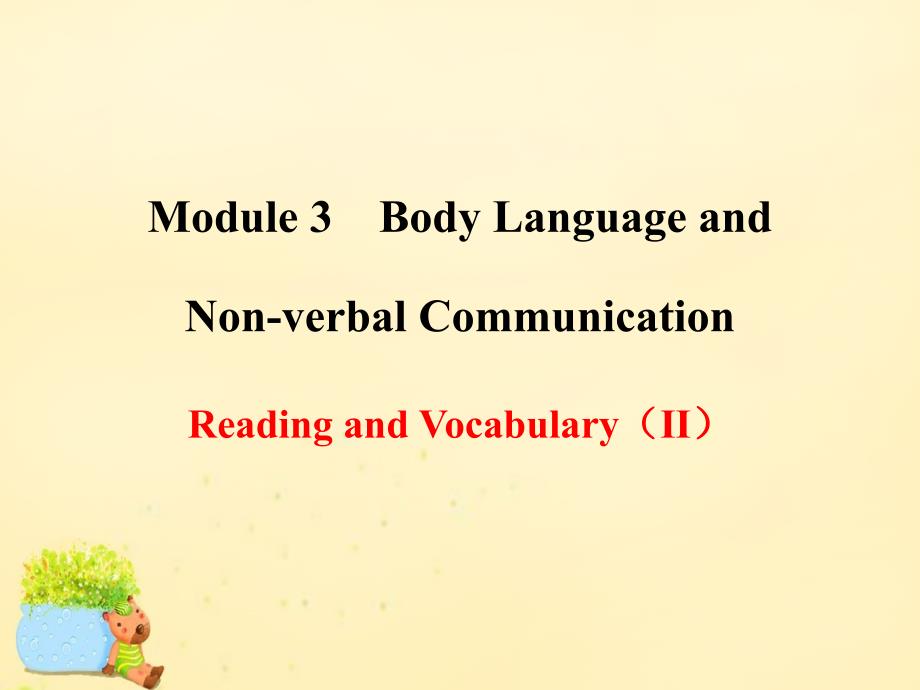 外研版高中英语必修4 module 3《body language and non》（reading）课件_第1页
