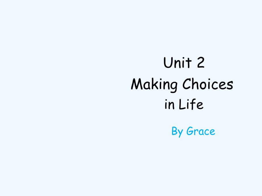 语文版中职英语（拓展模块）unit 2《making choices in life》ppt课件1_第1页