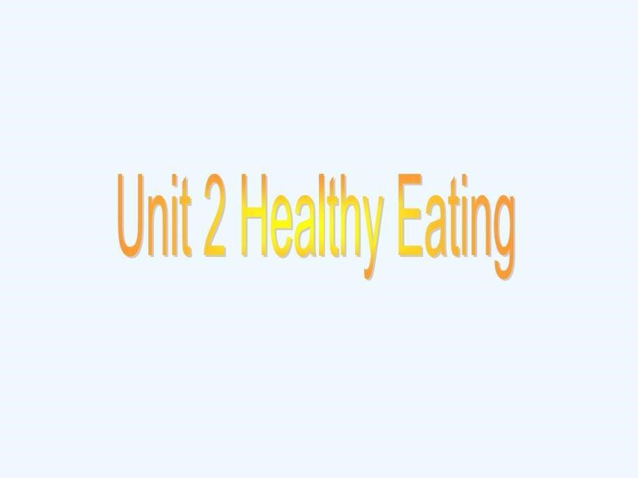 新人教版英语高一下module 3《unit 2 healthy eating》ppt课件之三_第5页