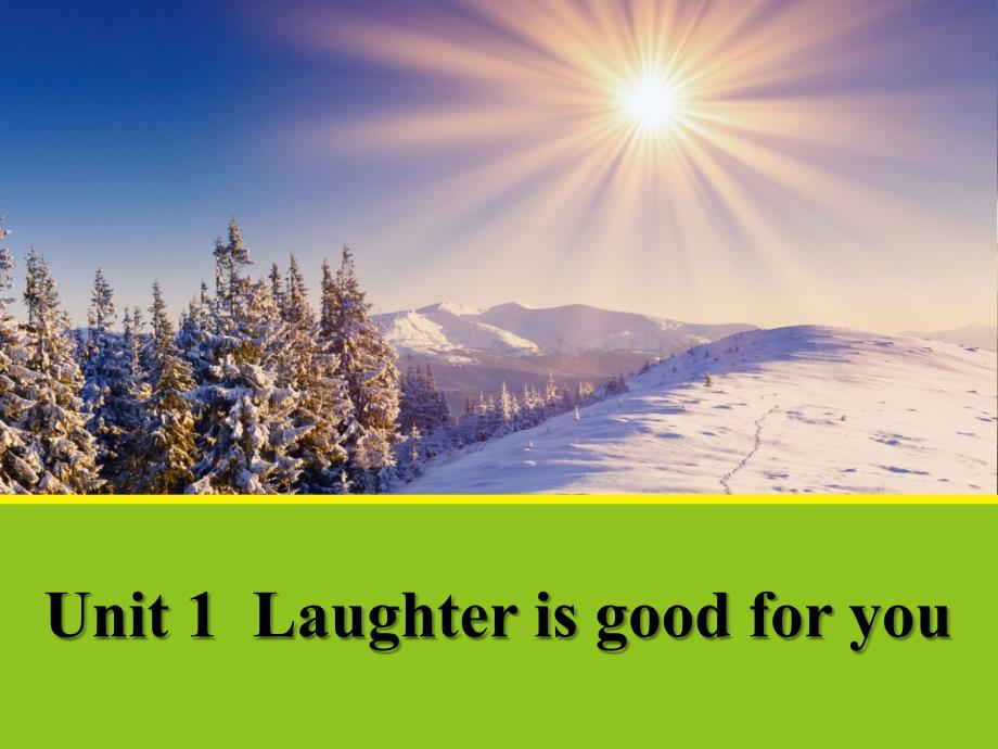 牛津译林版高中英语选修六unit 1《laughter is good for you》（period four）课件2_第1页
