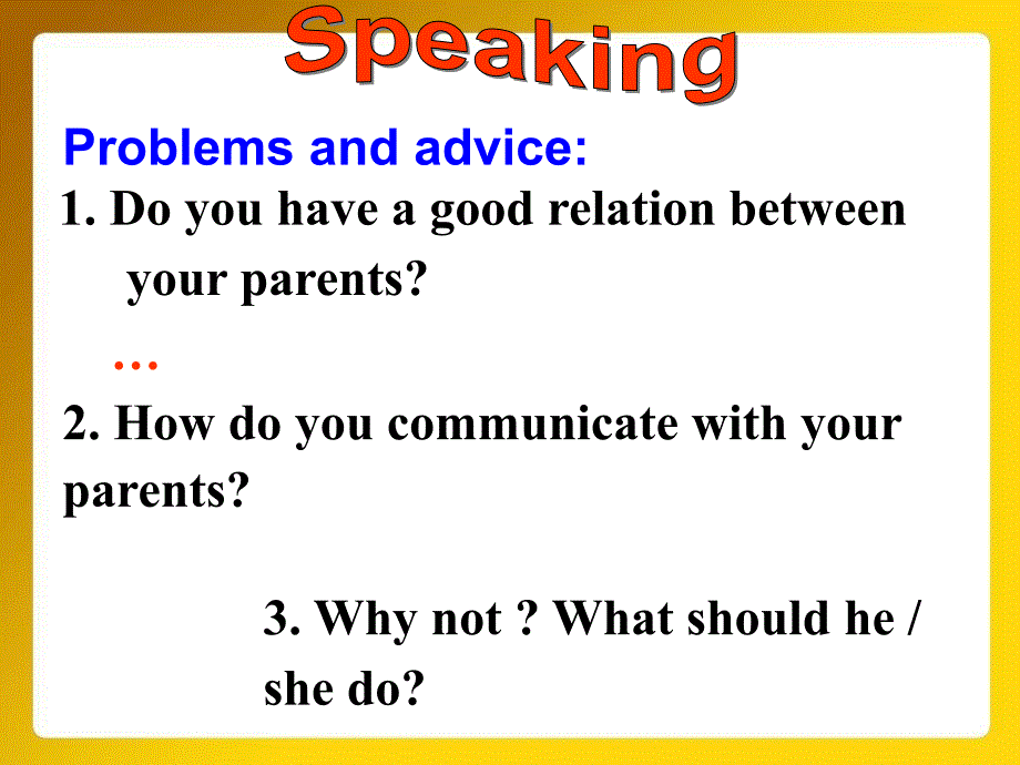 英语：人教版 八下 unit 4 why dont you talk to your parents period2（共20张）_第2页
