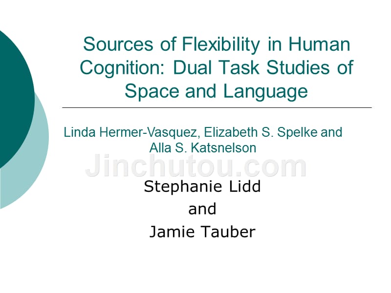 sources of flexibility in human cognition dual task studies of 在人类认知中的双任务研究来源的灵活性_第1页