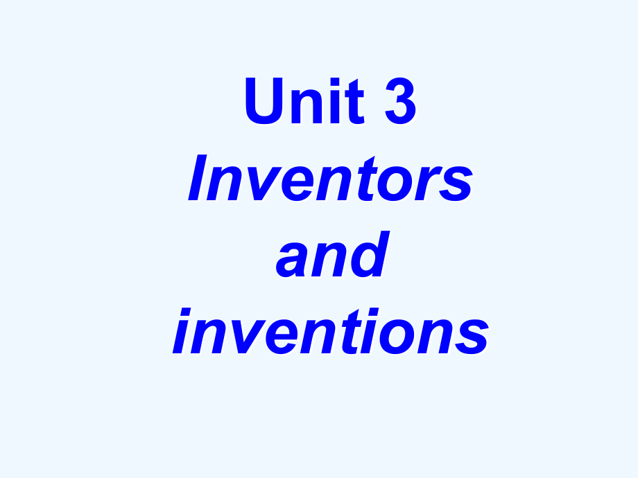 新人教版英语高二下module 8《unit 3 inventors and inventions》ppt课件之二_第1页