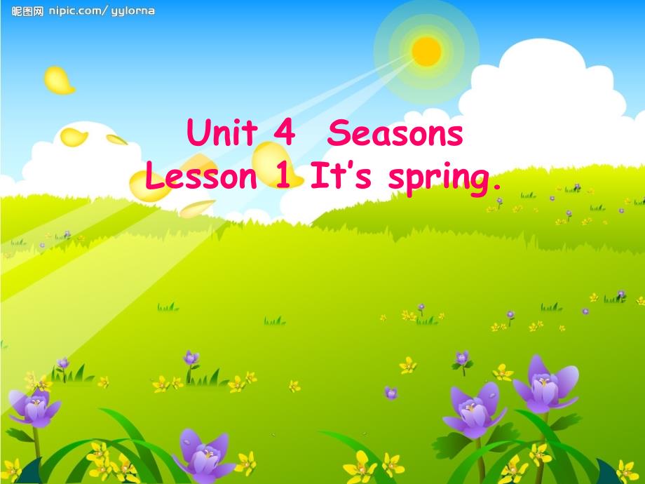 山东科技版小学英语book 3 unit 4 seasons lesson 1 it’s spring_第1页