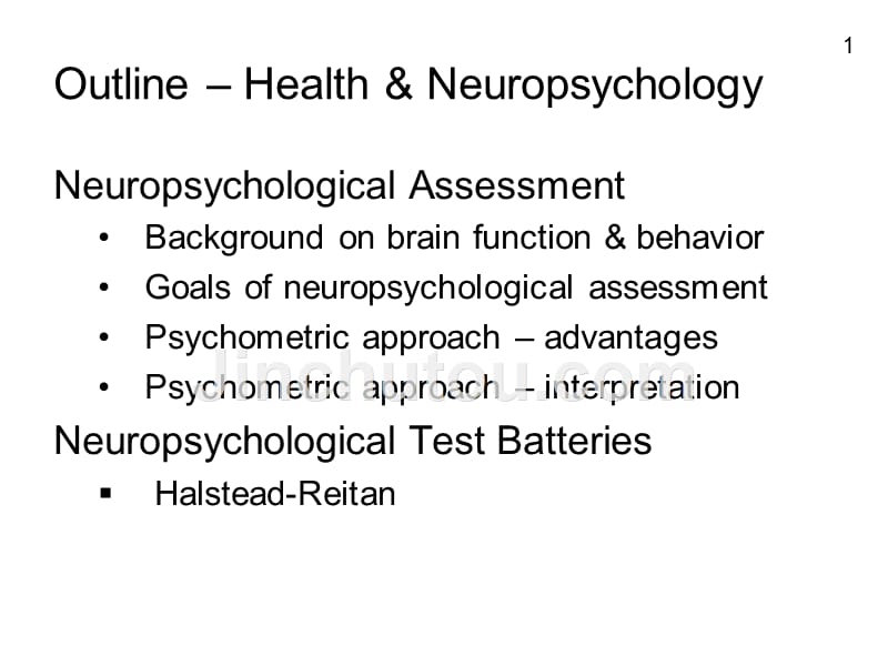 outline–health&ampneuropsychology概述-健康与神经心理学（ppt-56）_第1页