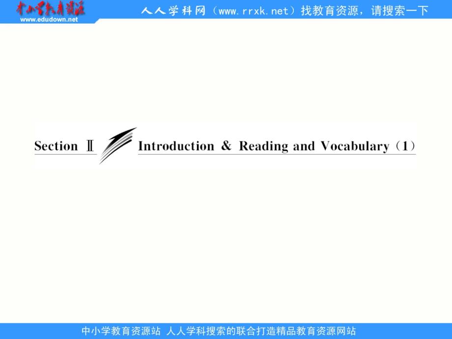 module 2   section ⅱ   introduction & reading and vocabulary (1)_第3页