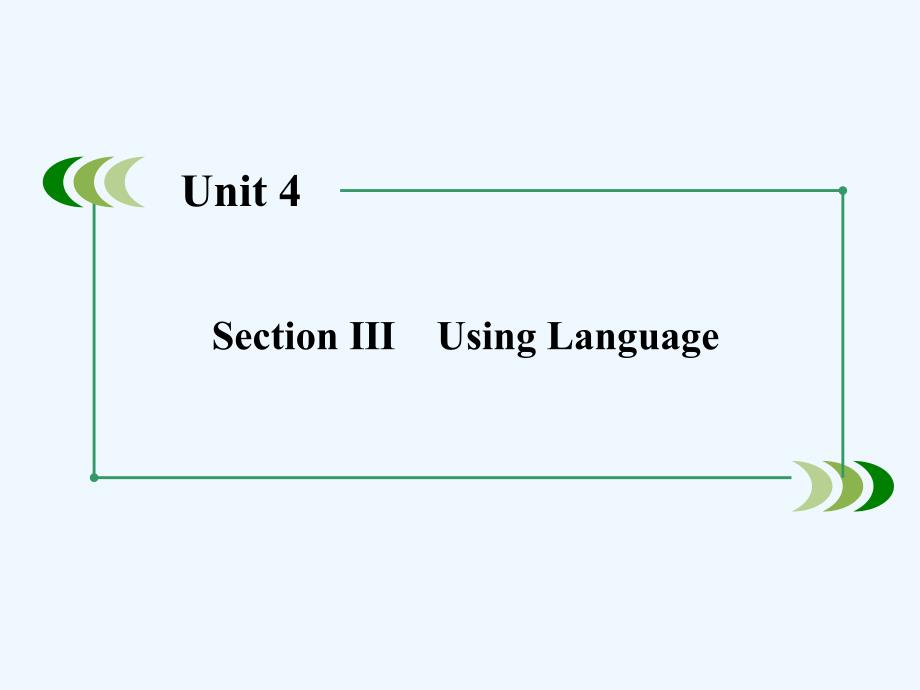 高中英语 unit4 section3 using language课件 新人教版必修2_第3页
