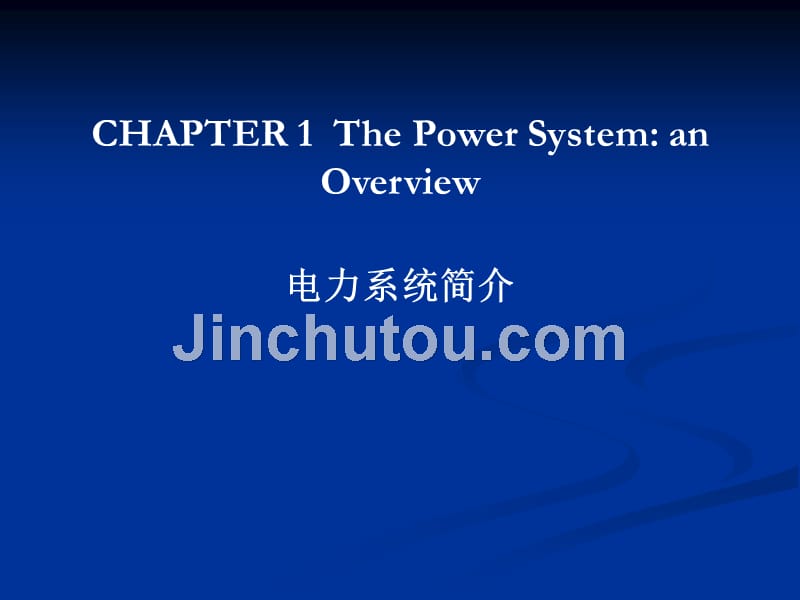 电力系统分析第2版王葵译-chapter_第1页