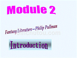 高中英语 module2 introduction课件 外研版选修6