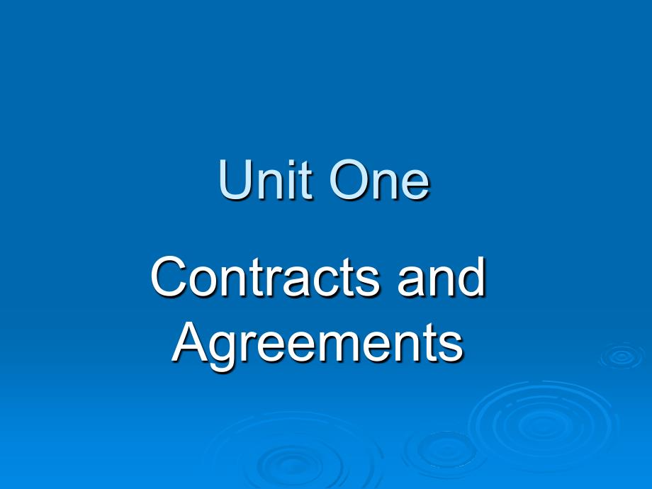 商务函电unit1contractsandagreem_第1页
