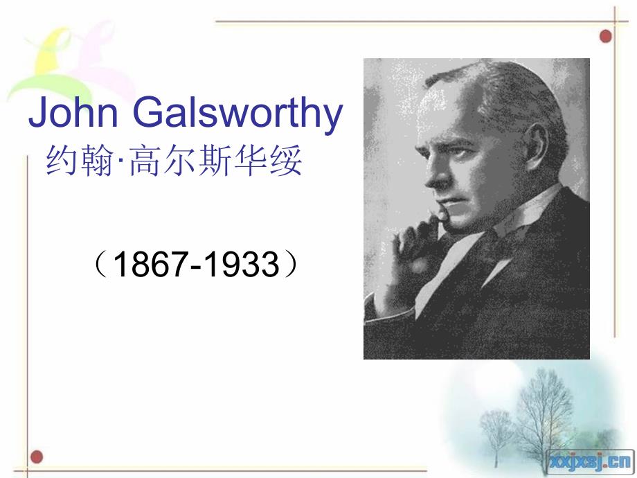 johngalsworthy约翰高尔斯华绥_第1页