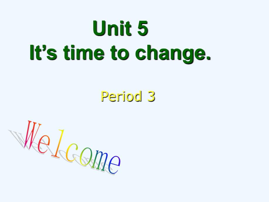 高教版中职英语（基础模块 第2册）unit 5《it’s time to change》ppt课件6_第1页