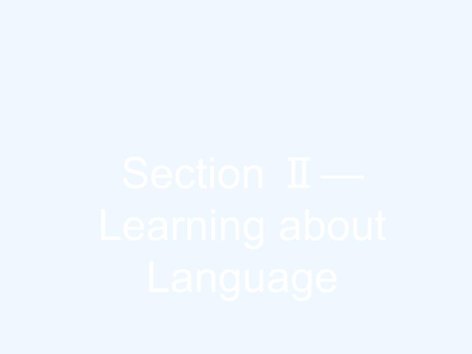 高中英语 3.2 learning about language课件 新人教版选修6_第1页