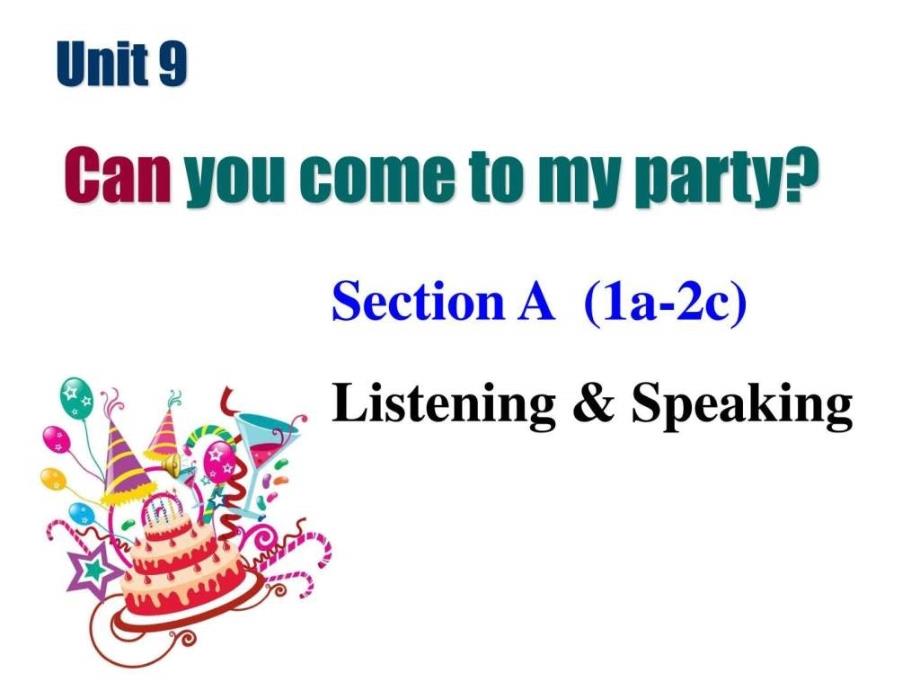 人教版八年级英语上册unit9 can you come to my party_第1页