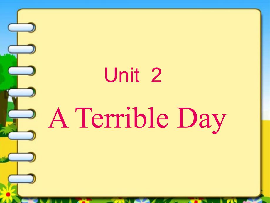 重大版英语六年级下册unit 2《a terrible day》ppt课件1_第1页