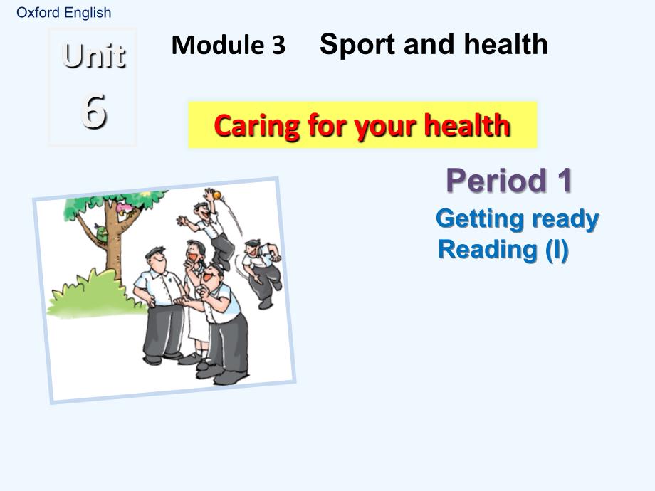 牛津上海版英语九下unit 6《caring for your health》ppt课件1_第1页