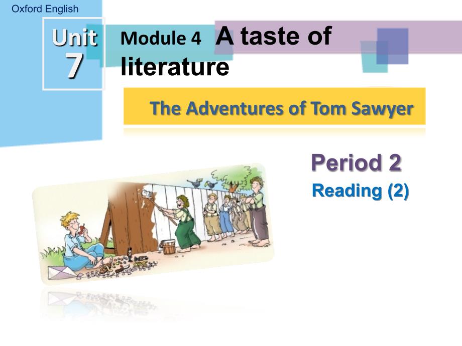 牛津深圳版英语九上unit 7《the adventures of tom sawyer》（period 2）ppt课件_第1页