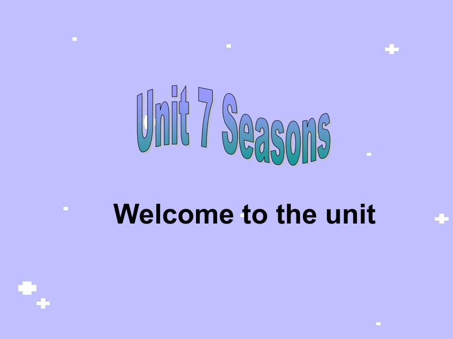 牛津译林版八年级上册unit 7《seasons》（welcome to the unit）课件_第1页