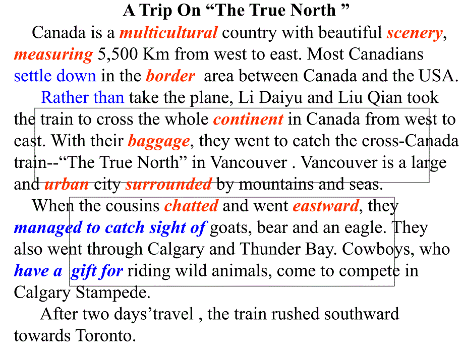 2016-2017学年 人教版 必修三  unit5 canada — “the true north” reading  课件(17张)_第4页