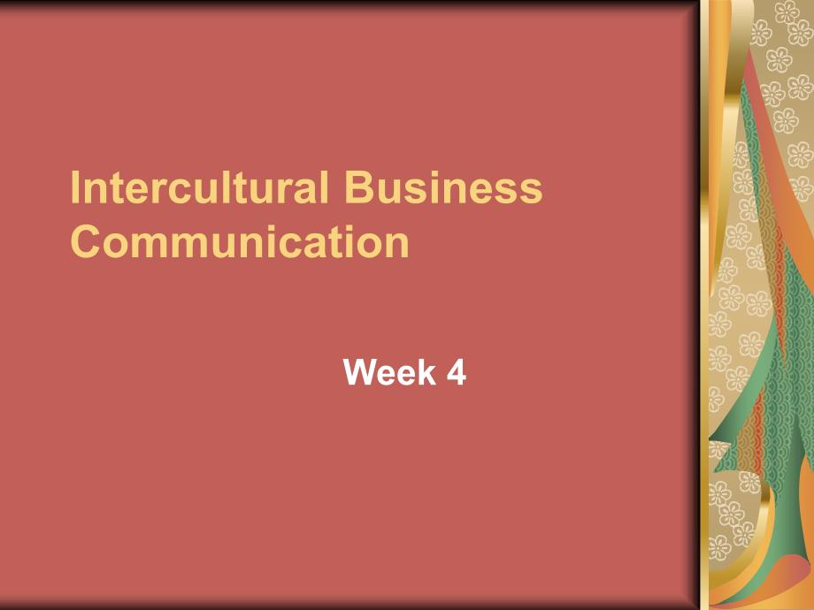 跨文化商务沟通wk4interculturalbusinesscommunication_第1页