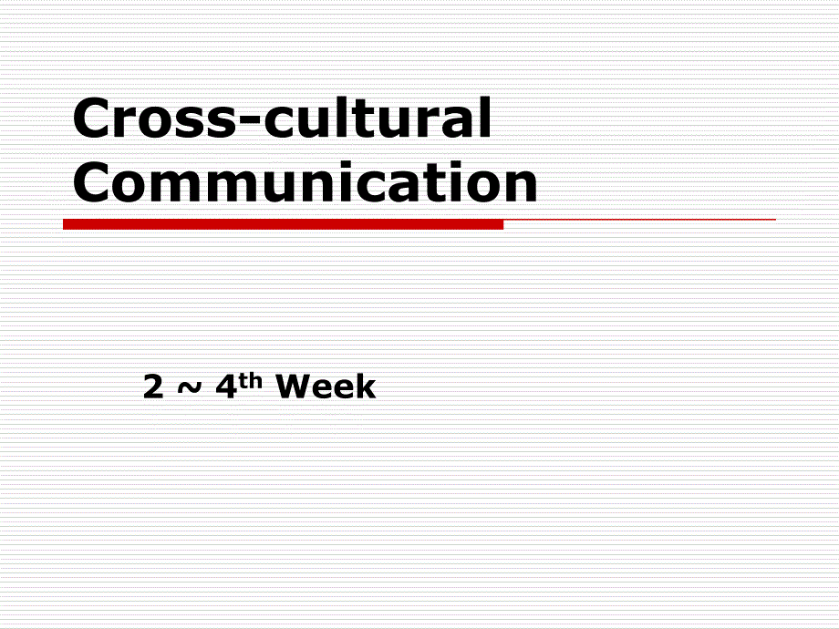 跨文化商务沟通wk2towk3cross-culturalcommunication_第1页