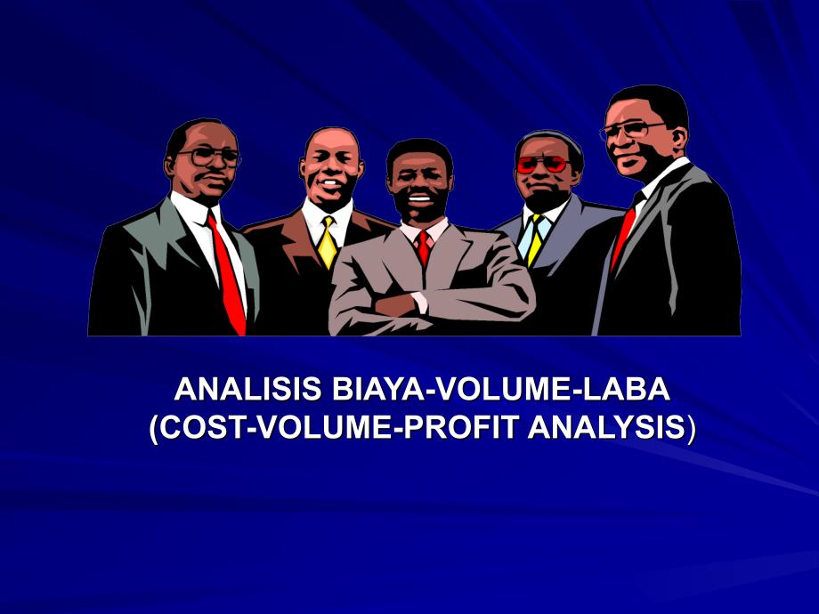 analisisbiaya-volume-laba(cost-volume-profit：分析biaya-volume-laba（cost-volume-profit_第1页