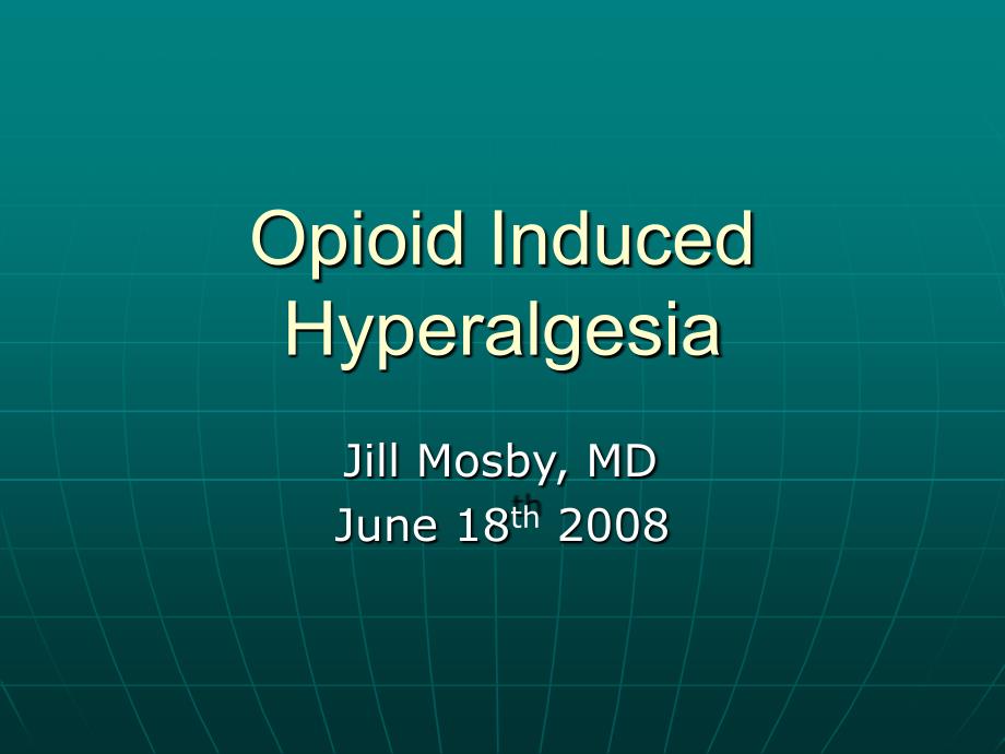 opioidinducedhyperalgesia-oregonhealth&science阿片类药物诱导的痛觉过敏-俄勒冈健康与科学_第1页